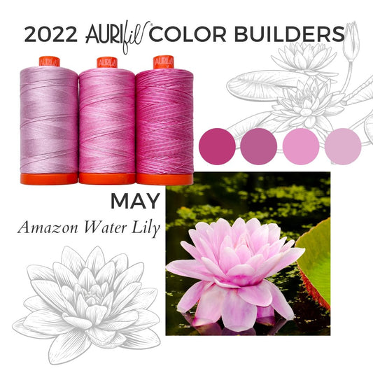 Aurifil Color Builders "Flora"- Mai 2022 - Amazon Water Lily - Licence To Quilt