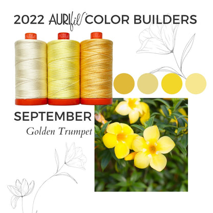 Aurifil Color Builders "Flora"- Septembre 2022 - Golden Trumpet - Licence To Quilt