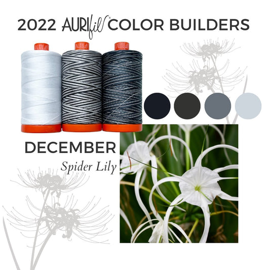 Aurifil Color Builders "Flora"- Décembre 2022 - Spider Lily - Licence To Quilt